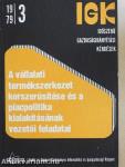 A vállalati termékszerkezet korszerűsítése és a piacpolitika kialakításának vezetői feladatai