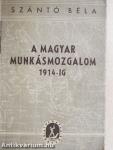 A magyar munkásmozgalom 1914-ig