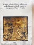 Il ruolo delle religioni e delle chiese nella formazione delle societa in Europa e nel Nuovo Mondo