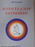 Isten és a nap Fatimában (aláírt példány)