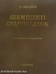 Szemészeti gyakorlatok