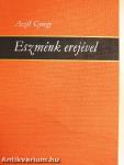 Eszménk erejével