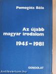 Az újabb magyar irodalom 1945-1981 (dedikált példány)