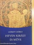 István király és műve