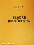 Eladás felsőfokon