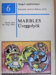 Marbles - üveggolyók