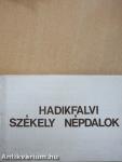 Hadikfalvi székely népdalok