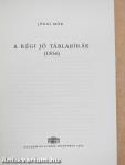 A régi jó táblabírák
