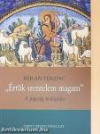 "Értük szentelem magam"