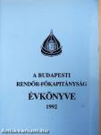 A Budapesti Rendőr-főkapitányság évkönyve 1992.