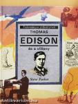 Thomas Edison és a villany