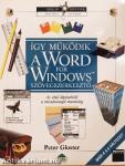 Így működik a Word for Windows szövegszerkesztő