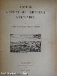 Adatok a Szent Gellérthegy multjából