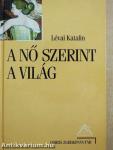A nő szerint a világ
