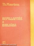 Bepillantás a Bibliába