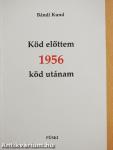 Köd előttem 1956 köd utánam