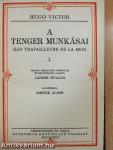 A tenger munkásai I-IV.