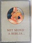 Mit mond a Biblia...