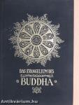 Das Evangelium des Buddha