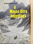 A Magas-Tátra hegyvilága