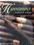 A Havanna szivarok világa