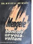 Mengele boncoló orvosa voltam