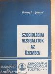 Szociológiai vizsgálatok az üzemben