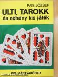 Ulti, tarokk és néhány kis játék