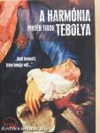 A harmónia tébolya