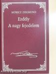 Erdély - A nagy fejedelem