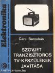 Szovjet tranzisztoros tv-készülékek javítása