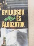 Gyilkosok és áldozatok