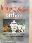 Természetgyógyászat otthon