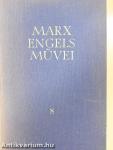 Karl Marx és Friedrich Engels művei 8.