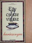 Egy csésze vigasz karácsonyra