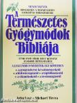 A Természetes Gyógymódok Bibliája