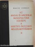 Az angol és amerikai monopoltőke szerepe a Horthy-fasizmus megszilárdításában