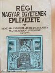 Régi magyar egyetemek emlékezete