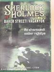 Sherlock Holmes és a Baker Streeti vagányok II.