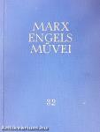 Karl Marx és Friedrich Engels művei 32.