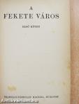 A fekete város I-III.