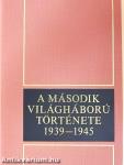 A második világháború története 1939-1945. 1.