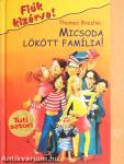 Micsoda lökött família!