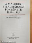 A második világháború története 1939-1945. 2.