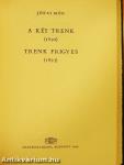 A két Trenk/Trenk Frigyes