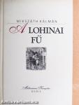 A lohinai fű