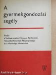 A gyermekgondozási segély