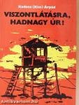 Viszontlátásra, hadnagy úr!