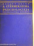 A gyermekszoba pszichológiája