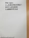 A "Zarathustra": Egy lázadás labirintusai